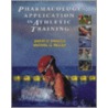 Pharmacology Application in Athletic Training by Michael Müller