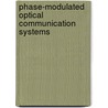 Phase-Modulated Optical Communication Systems door Keang-Po Ho