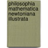 Philosophia Mathematica Newtoniana Illustrata by George Peter Domcke