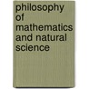 Philosophy of Mathematics and Natural Science by Hermann Weyl