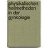 Physikalischen Heilmethoden in Der Gynkologie