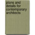 Plans And Details For Contemporary Architects