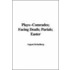 Plays--Comrades; Facing Death; Pariah; Easter