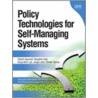 Policy Technologies For Self-Managing Systems door Seraphin Calo