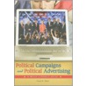 Political Campaigns and Political Advertising door Frank W. Baker