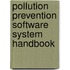 Pollution Prevention Software System Handbook