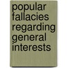 Popular Fallacies Regarding General Interests by M. Frederic Bastiat