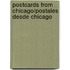Postcards from Chicago/Postales Desde Chicago