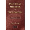Practical Methods in Microscopy - Illustrated door Charles H. Clark