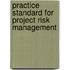 Practice Standard for Project Risk Management