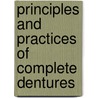Principles And Practices Of Complete Dentures door Iwao Hayakawa