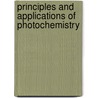 Principles and Applications of Photochemistry door Brian Wardle