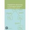 Probabilistic Reasoning In Multiagent Systems door Yang Xiang