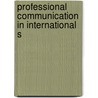 Professional Communication in International S door Yuling Pan