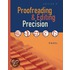 Proofreading & Editing Precision [with Cdrom]