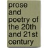 Prose And Poetry Of The 20th And 21st Century