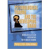 Psychological Trauma and the Developing Brain by Phyllis T. Stien