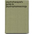 Psychotherapist's Guide to Psychopharmacology