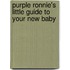 Purple Ronnie's Little Guide To Your New Baby
