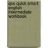 Qse Quick Smart English Intermediate Workbook