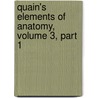 Quain's Elements of Anatomy, Volume 3, Part 1 door Jones Quain