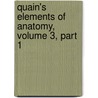 Quain's Elements of Anatomy, Volume 3, Part 1 by Jones Quain