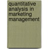 Quantitative Analysis In Marketing Management by Mark Goode