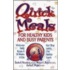 Quick Meals For Healthy Kids And Busy Parents
