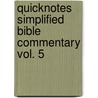 Quicknotes Simplified Bible Commentary Vol. 5 door Dr Tremper Longman