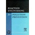 Reaction Engineering For Pollution Prevention