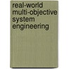 Real-World Multi-Objective System Engineering door Onbekend