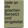Rede an Die Griechen Bersetzt Und Eingeleitet door Tatiani