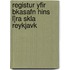 Registur Yfir Bkasafn Hins L]ra Skla Reykjavk