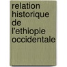 Relation Historique de L'Ethiopie Occidentale door Jean-Baptiste Labat
