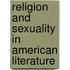 Religion And Sexuality In American Literature