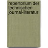 Repertorium Der Technischen Journal-Literatur door Onbekend