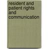 Resident And Patient Rights And Communication door Pamela J. Carter