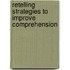 Retelling Strategies To Improve Comprehension