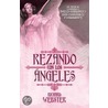 Rezando Con los Angeles = Praying with Angels door Richard Webster