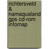 Richtersveld & Namaqualand Gps Cd-Rom Infomap door Onbekend