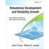 Robustness Development And Reliability Growth