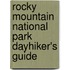 Rocky Mountain National Park Dayhiker's Guide