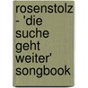 Rosenstolz - 'Die Suche geht weiter' Songbook door Onbekend