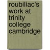 Roubiliac's Work at Trinity College Cambridge by Katherine Ada McDowall Esdaile