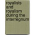 Royalists And Royalism During The Interregnum