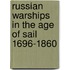 Russian Warships In The Age Of Sail 1696-1860