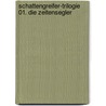 Schattengreifer-Trilogie 01. Die Zeitensegler door Stefan Gemmel