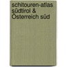 Schitouren-Atlas Südtirol & Österreich Süd door Rudolf Weiss