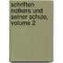 Schriften Notkers Und Seiner Schule, Volume 2