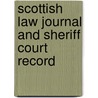 Scottish Law Journal And Sheriff Court Record door Onbekend
